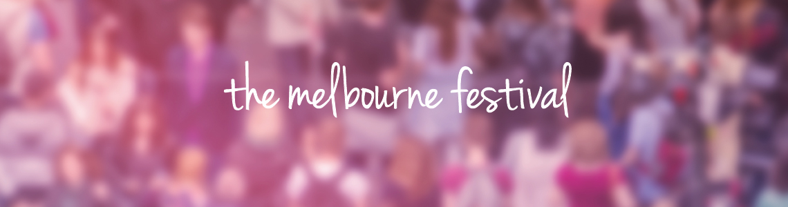 The melbourne Festival